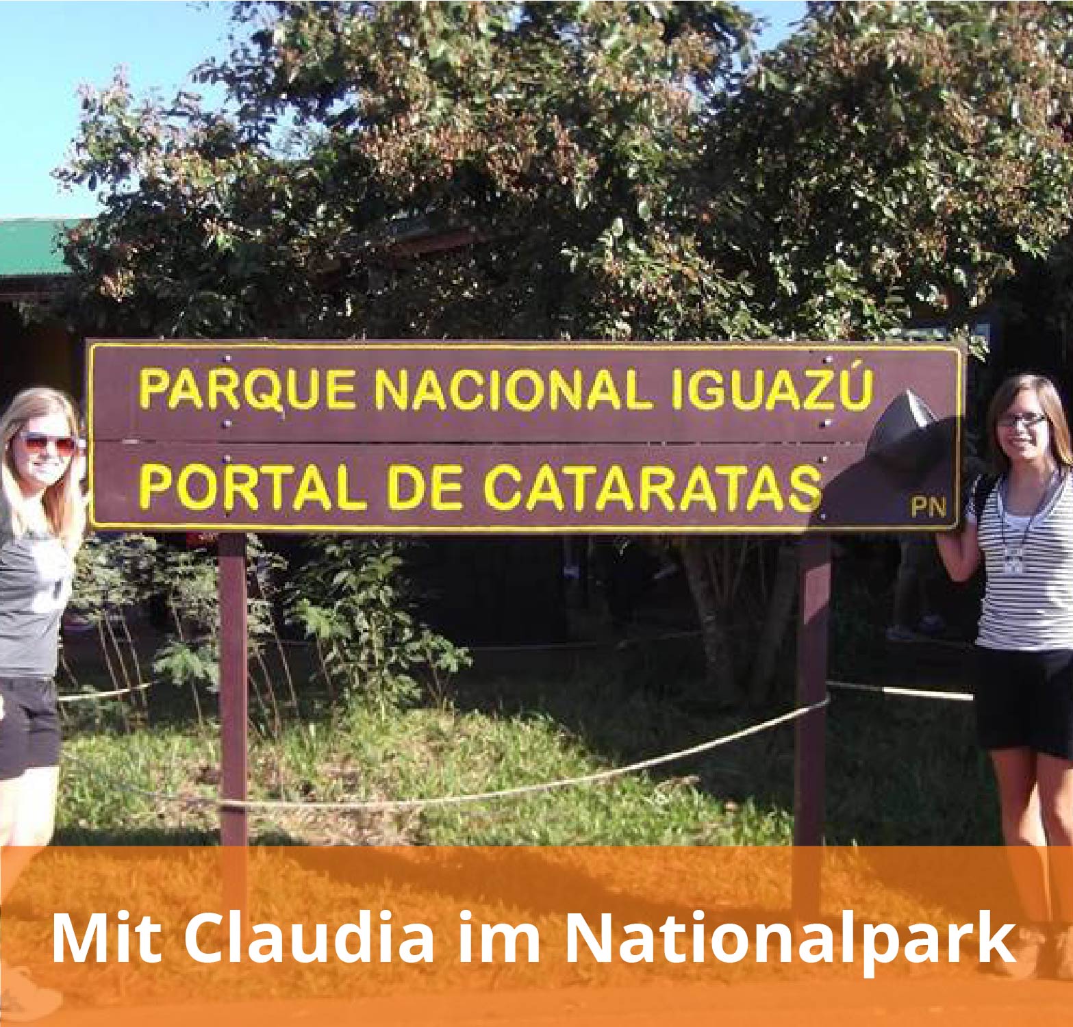 Auslandsaufenthalt in Argentinien Cataratas