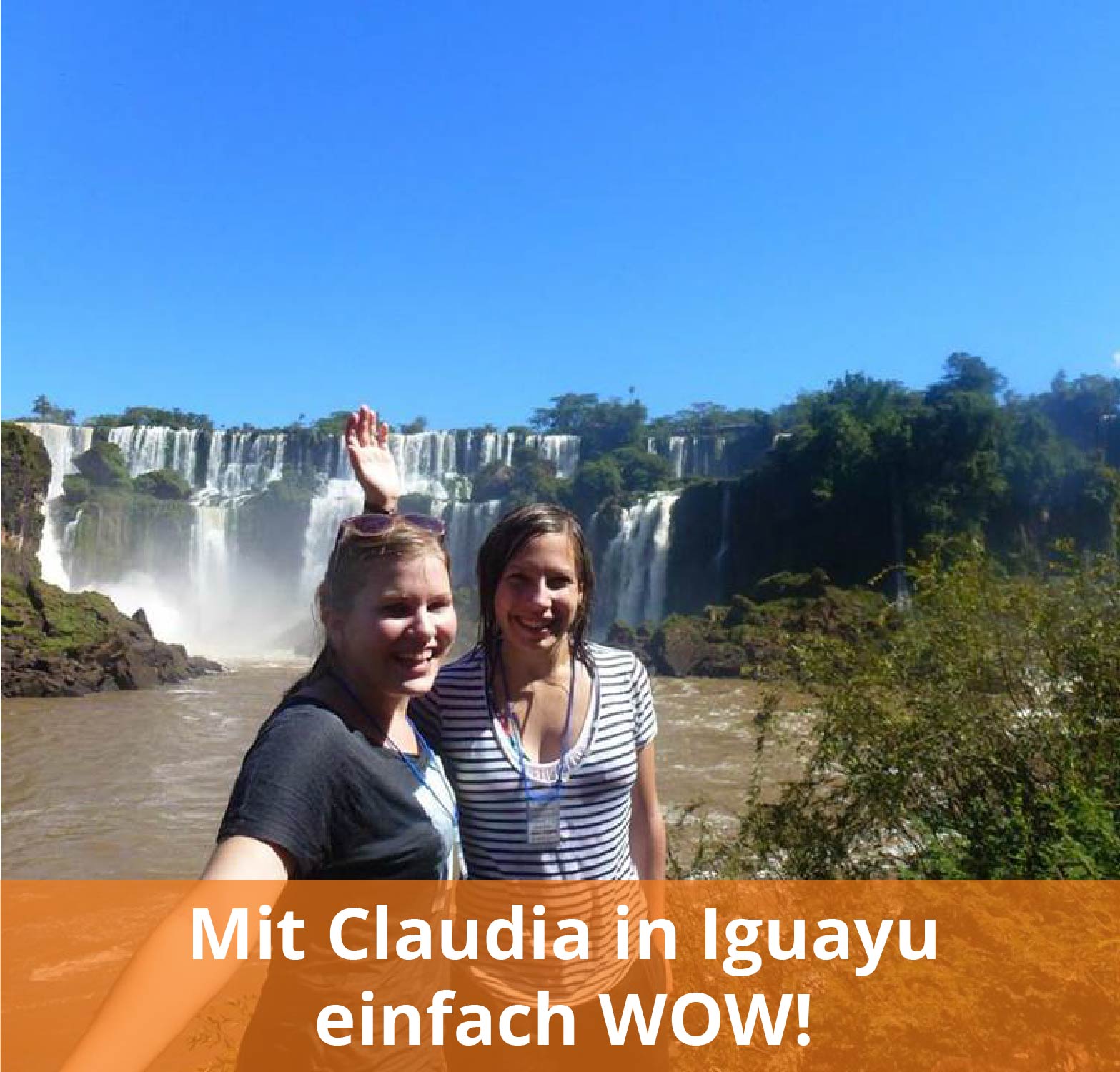 Auslandsaufenthalt in Argentinien Iguazu